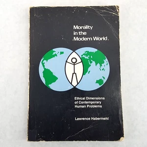 Morality in the Modern World: Ethical Dimensions of Contemporary Human - RARE - Bild 1 von 8