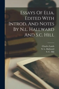 1775-1834 - Essays Of Elia. Edited With Introd. And Notes By And - N - L555z - Picture 1 of 1