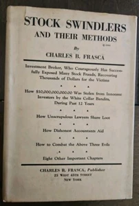 Rare 1931 Stock swindlers and their Methods with Dust Jacket Charles B. Frasca - Picture 1 of 9
