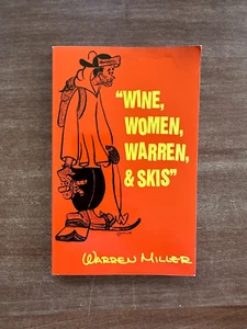 Wine, Women, Warren, and Skis; Warren Miller; 2001, 15th ed!; Pole Pass; PB Good - Picture 1 of 15