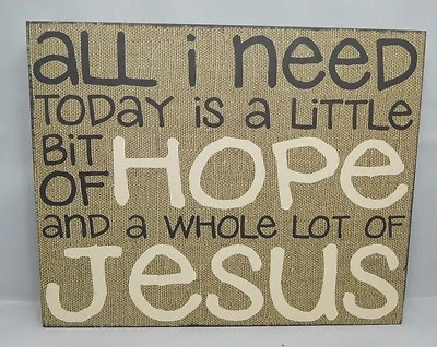 Todo lo que necesito hoy es un poco de esperanza... - Letrero de caja de Blossom Bucket #39504 Foto 1 de 4