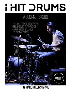 I Hit Drums - A Beginner's Guide - Grade 1-2 - Drum Lessons - Drum Book - Picture 1 of 2