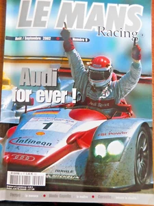 LE MANS RACING n°9( sept 2002) AUDI DINDO CAPELLO LMP 900 LM P675 LM GTS BUCKLER - Imagen 1 de 2
