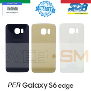 BACK COVER SCOCCA POSTERIOR COPRI BATTERIA PER SAMSUNG GALAXY S6 EDGE G925 G925F - Imagen 1 de 1