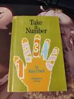Take A  Number - Mary O'Neill (1968, 1st Edition, Hardcover, Dust Jacket) B2