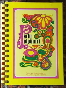 Vintage 1994 Junior League Memphis PARTY POTPOURRI Rezeptbuch, spiralgebunden - Bild 1 von 5