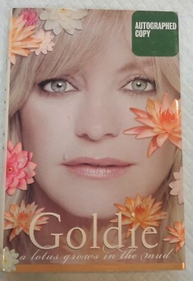 A Lotus Grows in the Mud - autobiography by Goldie Hawn Signed autograph - Image 1 of 4