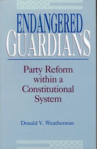 Party Reform Within Constitutional System Endangered Guardians Politics Hist 94 - Picture 1 of 1
