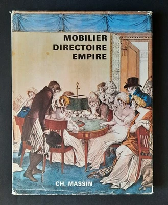Mobilier Directoire Empire Chantal Bizot Editions CH. Massin Illustré Grand form - Photo 1/4