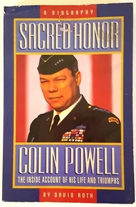 SACRED HONOR COLIN POWELL The Inside Account of His Life & Triumphs A Biography - Imagen 1 de 9