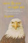 Never Fly Over An Eagles Nest By Joe Garner Signed Edition Paperback