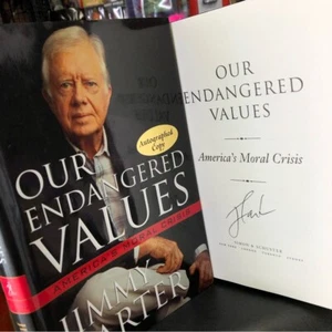 President Jimmy Carter Autographed 2005 Book Our Endangered Values - Hardcover - Picture 1 of 8