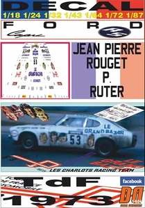 DECAL FORD CAPRI LES CHARLOTS-EL GRAND BAZAR J.P.ROUGET TdF 1973 DnF (08) - Picture 1 of 1