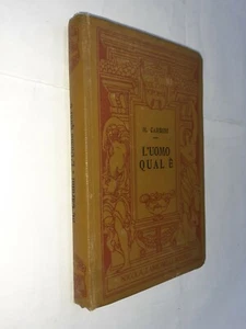 L'UOMO QUAL E'  - CARDINI - ZANICHELLI - 1911 - Bild 1 von 1