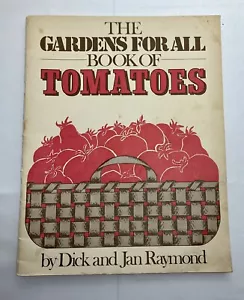 DIE GÄRTEN FÜR ALLE TOMATENBUCH Vintage 1983 WACHSENDES KOCHEN PB Taschenbuch - Bild 1 von 4