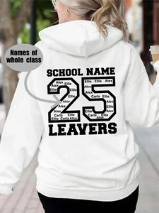 Personalised School Leavers 25 back printed Hoodie, Farewell hoodie, School name - Picture 1 of 7