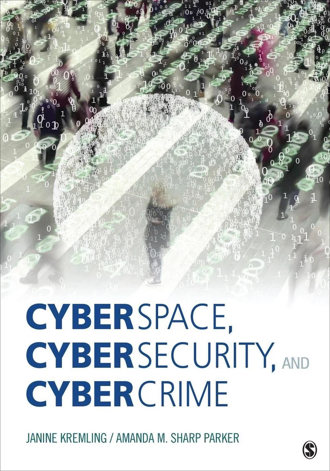 Cyberspace, Cybersecurity, and Cybercrime by Janine Kremling (English) Paperback - Image 1 of 1
