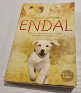 Endal by Allen & Sandra Parton Paperback 2009 Dog Biography Animal Story - Picture 1 of 11