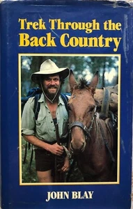 Trek Through the Back Country John Blay (Hardcover). Signed. - Picture 1 of 3