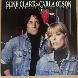 GENE CLARK & CARLA OLSON - So Rebellious A Lover VINYL LP 2023 Exc Cond! JF1 - Picture 1 of 3