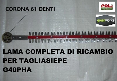 GREENWORKS G40PHA LAME RICAMBIO TAGLIASIEPE GREENWORKS 40V G40PHA ASTA LUNGA KIT LAME DI RICAMBIO ORIGINALI 61 D