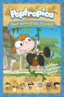 Poptropica: The Official Guide by West, Tracey , paperback