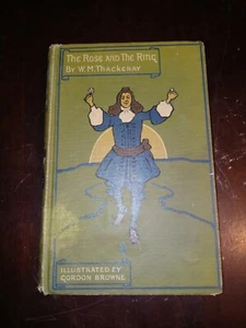 The Rose and the Ring~Thackeray~Illus Gordon Browne~Antique~green~c1900 - Picture 1 of 9