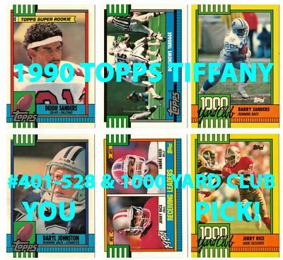 1990 Topps TIFFANY Football #401-528+1000 Yard Club #1-30 Your Choice YOU PICK - Image 1 of 2