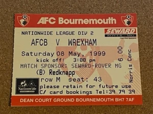 1998/99 AFC BOURNEMOUTH V WREXHAM 08-05-1999 DIVISION 2 MATCH TICKET - Picture 1 of 1