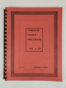 Versacad Design Skillbook Vol. 1-2D 1988 June By Richard E. Cooper - Imagen 1 de 8