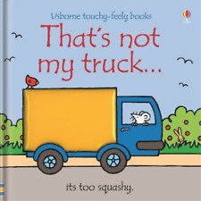 Fiona Watt That's not my truck… (Board Book) THAT'S NOT MY®