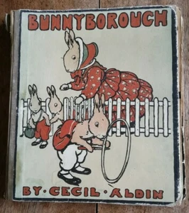 BUNNYBOROUGH by Cecil Aldin ~ Humphrey Milford c1919 First Edition? - Picture 1 of 12