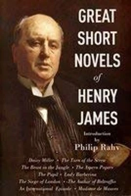 Great Short Novels of Henry James Henry. Rahv, Philip, Introducti - Image 1 of 2