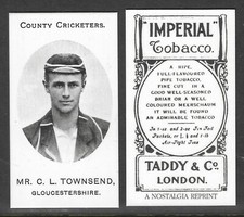 NOSTALGIA REPRINT TADDY & CO C.L.TOWNSEND GLOUCESTERSHIRE COUNTY CRICKETERS