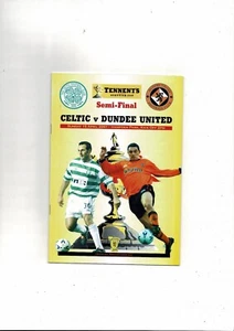 2001 Celtic v Dundee United Scottish Cup Semi Final Football Programme - Picture 1 of 2