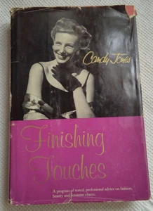 Finishing Touches by Candy Jones 1961 1st addition on Beauty Poise & MORE! - Picture 1 of 11