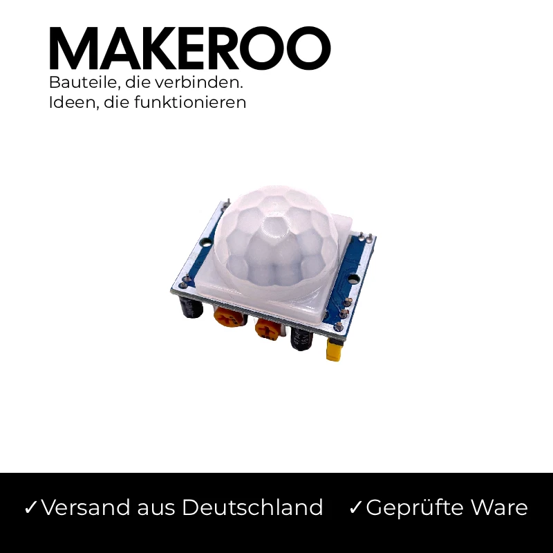 MAKEROO HC-SR501 PIR Bewegungsmelder Sensor Modul | Infrarot Motion Detector für Arduino