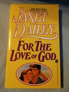 Janet Dailey For the Love of God B2G1 - Foto 1 di 1