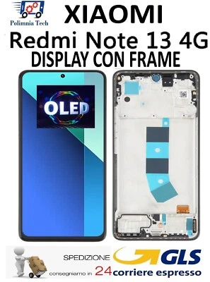 XIAOMI REDMI NOTE 13 4G OLED DISPLAY TOUCHSCREEN OLED FRAME PARI ORIGINALE GLS