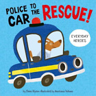Elena Ulyeva Police Car To The Rescue! (Everyday Heroes) (Libro Di Cartone)