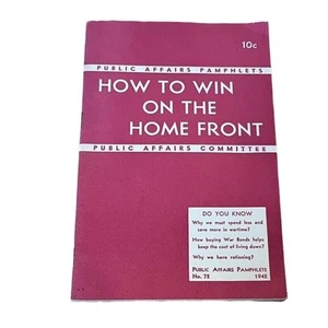 Public Affairs Pamphlets No. 72: How To Win On The Home Front PB VTG 1942 - Picture 1 of 4