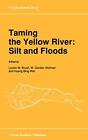 Taming the Yellow River: Silt and Floods : Proc. Wolman, Brush, Bing-Wei<|