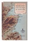 Dunnett, Alastair (1908-1989) Highlands And Islands Of Scotland / With A Portrai