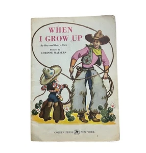 When I Grow Up von Kay und Harry Mace 1950 Kinderbuch Vintage Golden Press - Bild 1 von 4