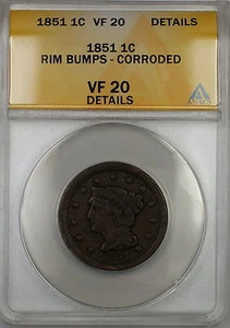 1851 Braided Hair Large Cent 1c Coin ANACS VF-20 Details Corroded-Rim Bumps - Picture 1 of 2