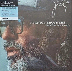Pernice Brothers - Who Will You Believe Vinyl, LP, Album, Limited Edition, Stere - Picture 1 of 2