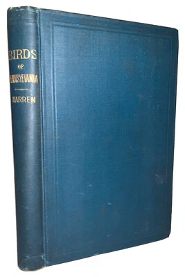 SIGNED, 1888, 1st, B. H. WARREN, BIRDS OF PENNSYLVANIA, 50 COLOR PLATES, w 2 ALS - Image 1 of 4