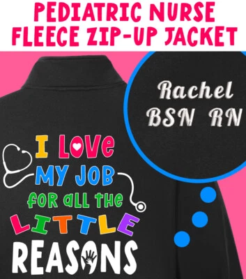 Personalized Pediatric Nurse I Love My Job Zip Up Fleece Jacket - Image 1 of 4