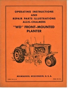 Allis Chalmers WD Front Mounted 2 Row Planter Owner's & Parts Manual - Picture 1 of 6