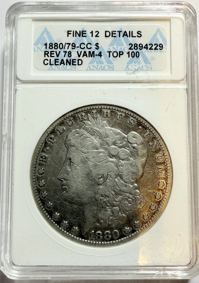 1880/79-CC Reverse 78 VAM-4 Morgan Silver Dollar - ANACS Fine 12 - (WRRX) - Image 1 of 4